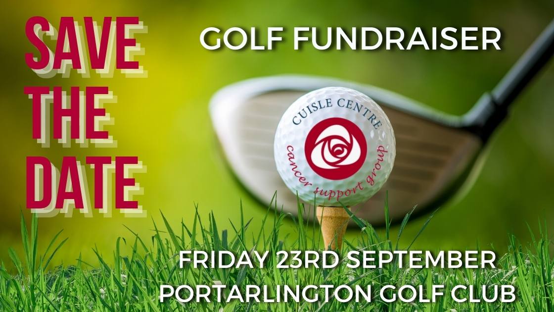 Save the Date Golf fundraiser Cuisle cancer support